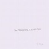 Beatles > Beatles - White Album (BRG Remix)