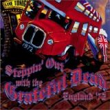 Grateful Dead - Steppin' Out with the Grateful Dead
