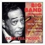 Ellington, Duke - Big Band Sounds
