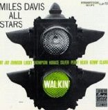 Davis, Miles > Miles Davis All-Stars - Walkin'