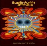 Super Furry Animals - Rings Around the World