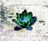 Beatles > Harrison, George - My Sweet Lord