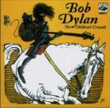 Bob Dylan - The Children's Crusade