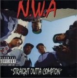 N.W.A - Straight Outta Compton