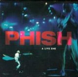 Phish - A Live One