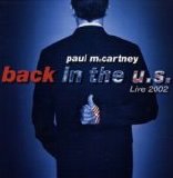 Beatles > McCartney, Paul - Back in the U.S. Live 2002