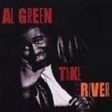 Green, Al - Take Me To The River