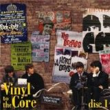 Beatles > Beatles - Vinyl To The Core Disc 1