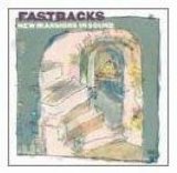 Fastbacks - New Mansions In Sound