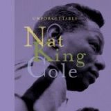 Cole, Nat King - The Unforgettable Nat King Cole