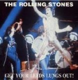 Rolling Stones - Get Your Leeds Lungs Out!