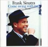 Sinatra, Frank - Come Swing With Me