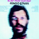 Beatles > Starr, Ringo - Blast from Your Past
