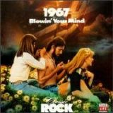 Various artists - Classic Rock 1967: Blowin' Your Mind