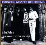 Beatles > Beatles - Primal Colours (1968 Unreleased)