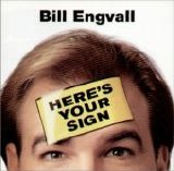 Blue Collar Comedy > Bill Engvall - Here's Your Sign