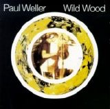 Weller, Paul - Wild Wood