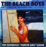 Beach Boys - Unsurpassed Masters Vol. 03: The Alternate Surfer Girl Album