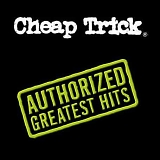 Cheap Trick - Greatest Hits