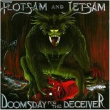Flotsam and Jetsam - Doomsday for the Deceiver