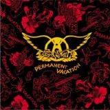 Aerosmith - Permanent Vacation
