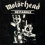 MotÃ¶rhead - On Parole