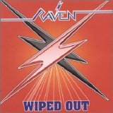 Raven - Wiped Out