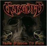 Gorguts - From Wisdom to Hate
