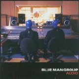 Blue Man Group - Audio