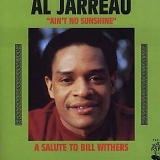 Al Jarreau - Ain't No Sunshine