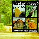 Sister Hazel - ...Somewhere More Familiar