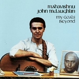 John McLaughlin - My Goals Beyond