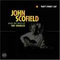 John Scofield - That's What I Say: John Scofie
