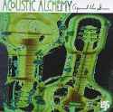 Acoustic Alchemy - Against The Grain