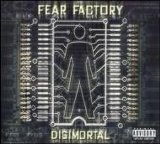 Fear Factory - Digimortal [Limited Edition]