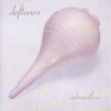 Deftones - Adrenaline