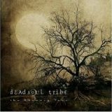 Dead Soul Tribe - The January Tree