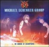 Michael Schenker Group - Be Aware Of Scorpions