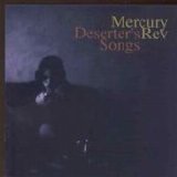 Mercury Rev - Deserter's Songs