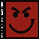 Bon Jovi - Have a Nice Day