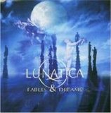 Lunatica - Fables & Dreams