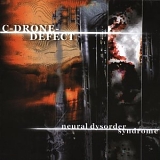 C-Drone Defect - Neural Dysorder Syndrome