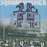 Squarepusher - Hard Normal Daddy