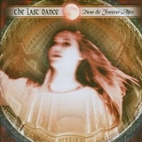 The Last Dance - Now & Forever After
