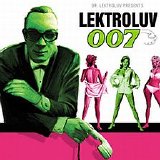 Various artists - Dr. Lektroluv Presents Lektroluv 007