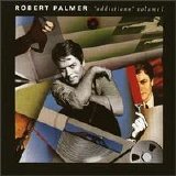 Palmer, Robert - "Addictions" Volume 1