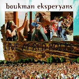 Boukman Eksperyans - Live at Red Rocks