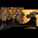Gene Watson - Gene Watson...Sings