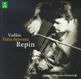 Vadim Repin - Tutta Bravura