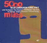 Nils Landgren Funk Unit - 5000 Miles